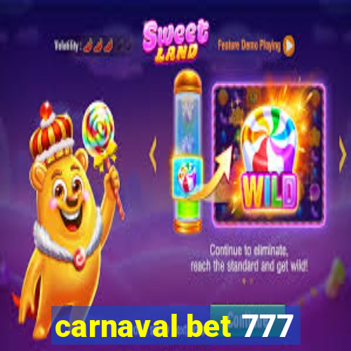 carnaval bet 777