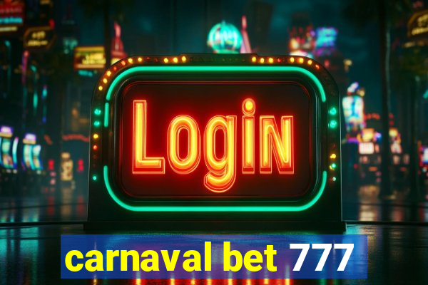 carnaval bet 777