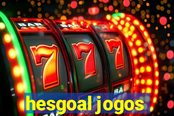 hesgoal jogos