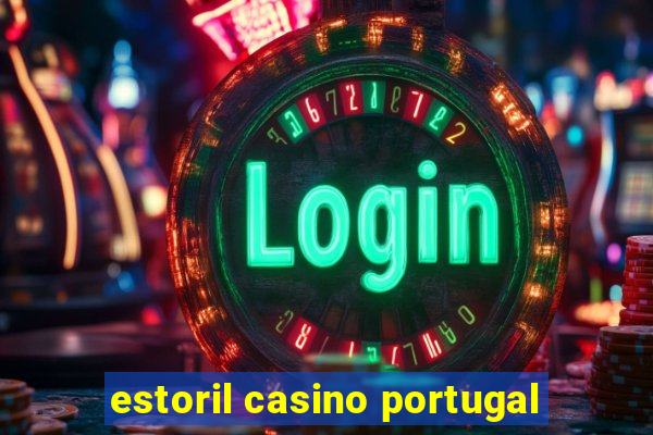 estoril casino portugal