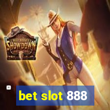 bet slot 888