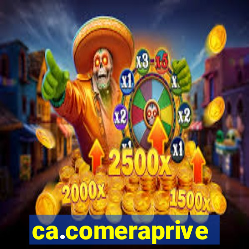 ca.comeraprive