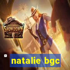 natalie bgc