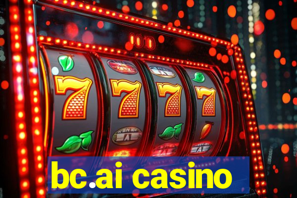 bc.ai casino