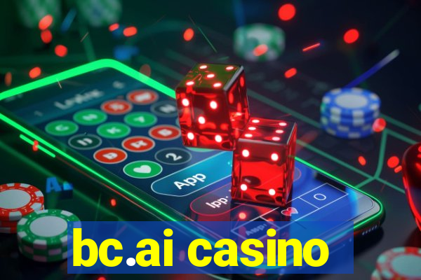 bc.ai casino