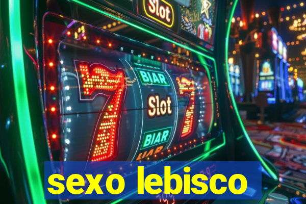 sexo lebisco