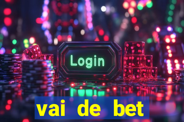 vai de bet afiliado login