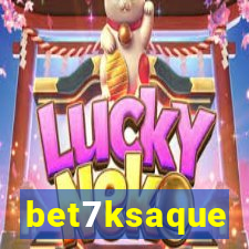 bet7ksaque