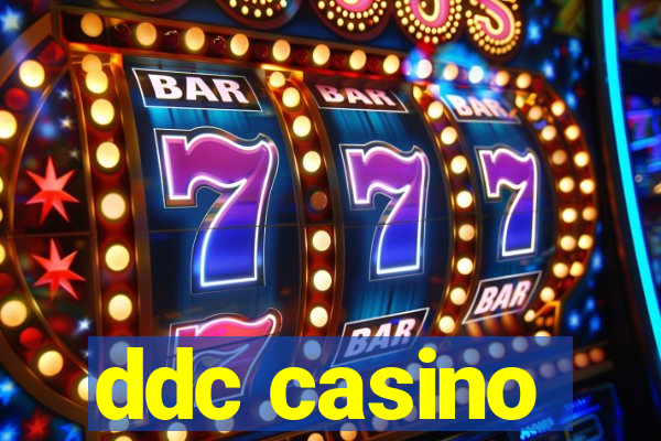 ddc casino