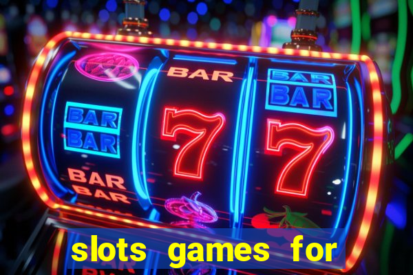 slots games for real money