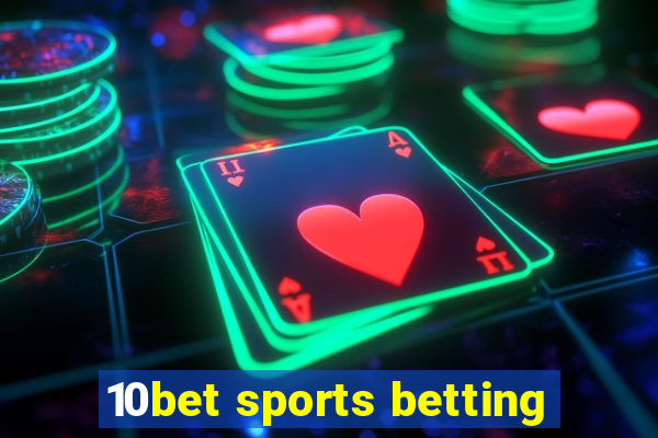 10bet sports betting