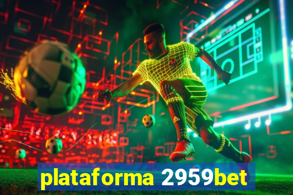 plataforma 2959bet