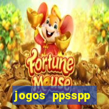 jogos ppsspp download android