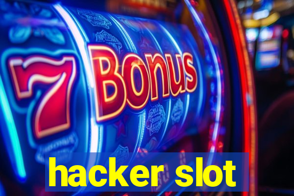 hacker slot