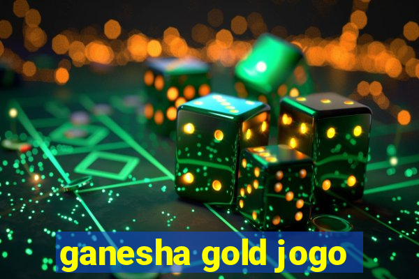 ganesha gold jogo