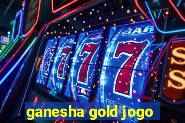 ganesha gold jogo