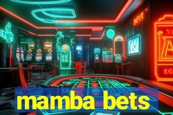 mamba bets