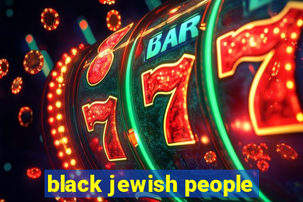 black jewish people