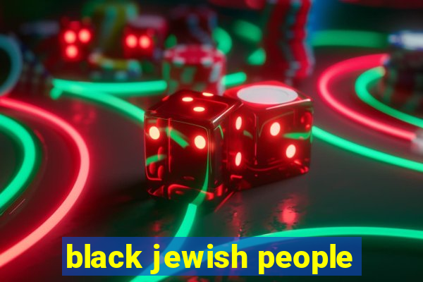 black jewish people