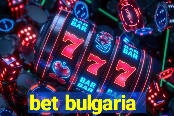 bet bulgaria