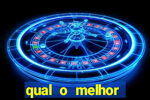 qual o melhor casino online