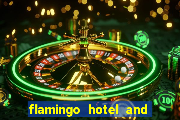 flamingo hotel and casino in las vegas