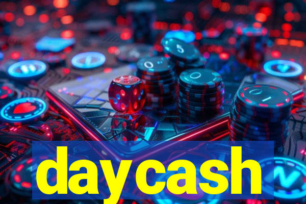 daycash