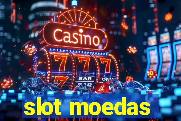 slot moedas