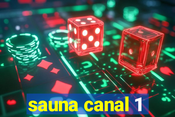 sauna canal 1