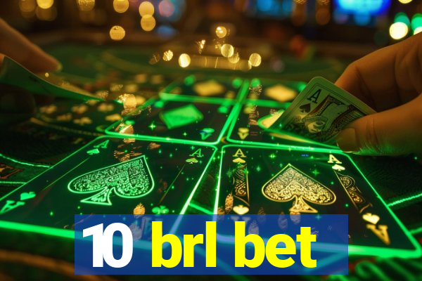 10 brl bet