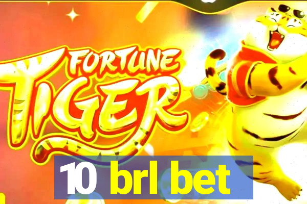 10 brl bet