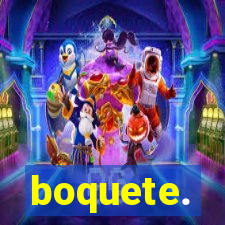 boquete.