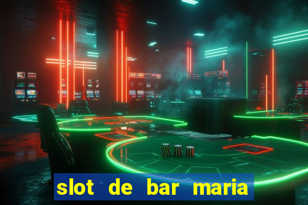 slot de bar maria lapiedra en troya