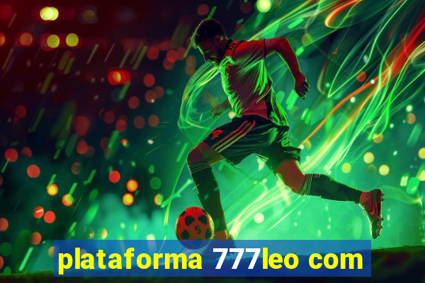 plataforma 777leo com