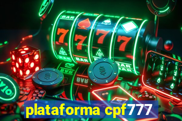 plataforma cpf777