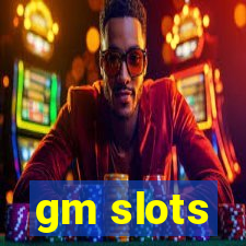 gm slots