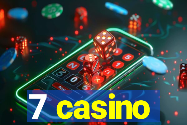 7 casino