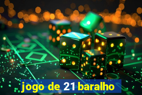 jogo de 21 baralho