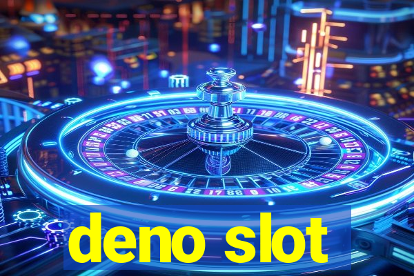 deno slot