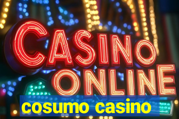 cosumo casino