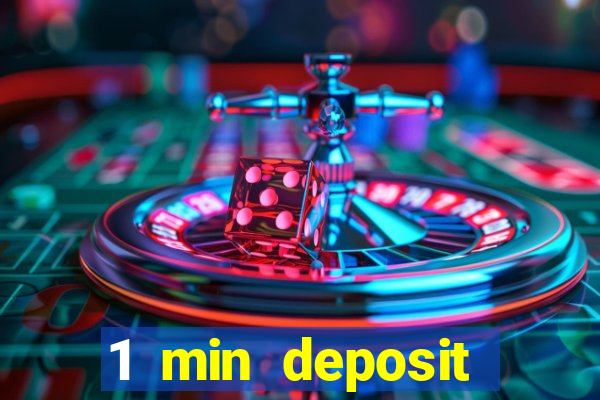 1 min deposit casino uk