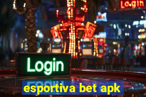 esportiva bet apk