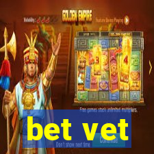 bet vet