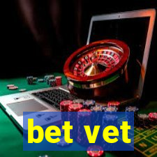 bet vet