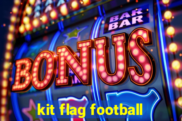 kit flag football