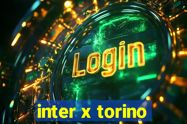 inter x torino