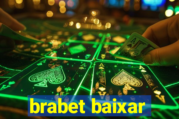 brabet baixar