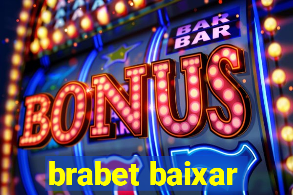 brabet baixar