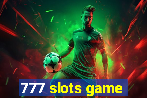 777 slots game