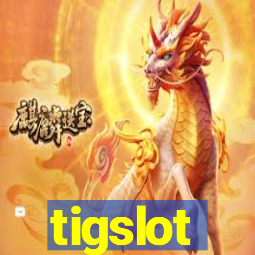 tigslot